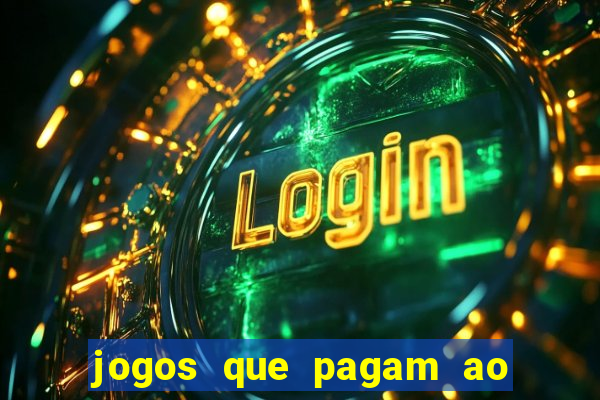 jogos que pagam ao se cadastrar